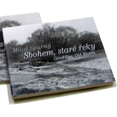 Sbohem, staré řeky - Antonín Dufek