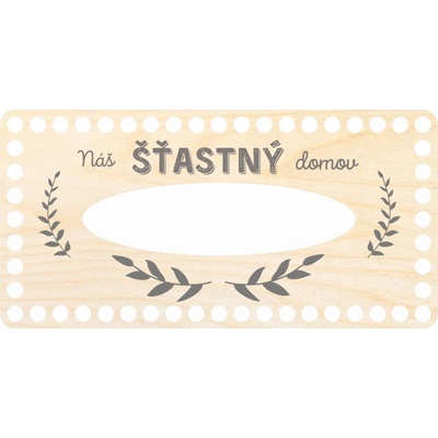 Dřevěný svět online Víko na kapesníky 24 x 12 cm Náš šťastný domov