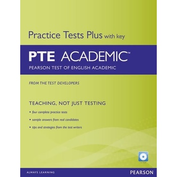 Practice Tests Plus for PTE Pearson Test of English Academic Student´s Book with Key a CD-ROM