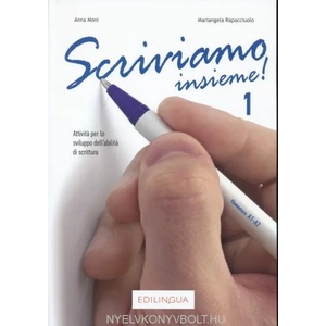 Scriviamo Insieme! . Bd. 1 | Anna Moni (ISBN: 9788898433124)