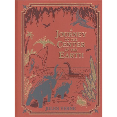 Journey to the Center of the Earth Barnes & Noble Children's Leatherbound Classics Vernes Jules