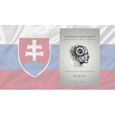 RAMTHA VYTVÁRANIE VLASTNEJ REALITY