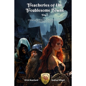 Treacheries of The Troublesome Towns - Tome I | andrea sfiligoi, Marc Goodwin, Alexey Aparin (2023)