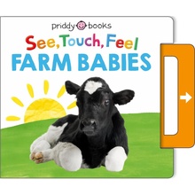 See, Touch, Feel: Farm Babies zábavná kniha dětem anglicky