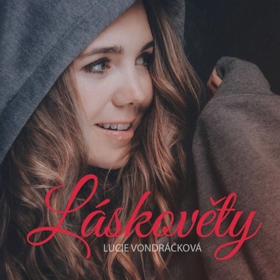 VONDRACKOVA LUCIE - LASKOVETY CD