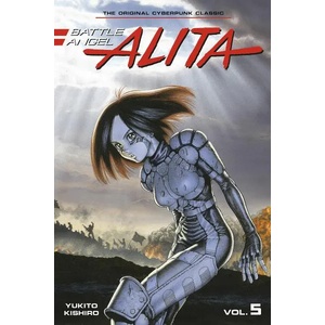 Battle Angel Alita 5 (Paperback) | Yukito Kishiro (ISBN: 9781646514076)