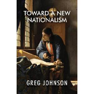 Toward a New Nationalism | Greg Johnson (ISBN: 9781642640267)