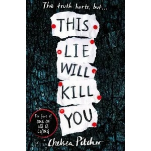 This Lie Will Kill You | Chelsea Pitcher (ISBN: 9781471181368)