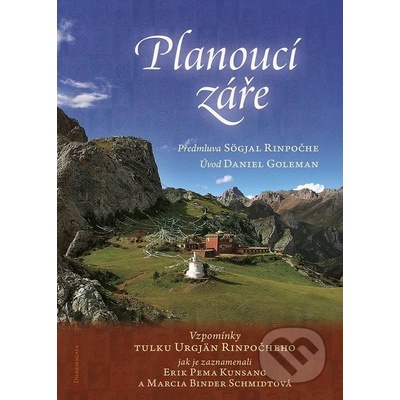 Planoucí záře. Vzpomínky Tulku Urgjena Rinpočheho - Tulku Urgyen Rinpočhe - DharmaGaia