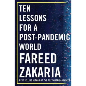 Ten Lessons for a Post-Pandemic World | Zakaria, Fareed (ISBN: 9780393542134)