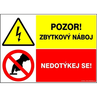 RAFO Samolepka Pozor! Zbytkový náboj / Nedotýkej se! Velikosti: A5 (15 x 21 cm)