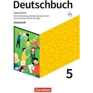 Deutschbuch Gymnasium 5. Schuljahr - Berlin, Brandenburg, Mecklenburg-Vorpommern, Sachsen, Sachsen-Anhalt und Thüringen - Arbeitsheft mit Lösungen - | Petra Bowien, Birgit Patzelt, Luzia Scheuringer-Hillus, Deborah Mohr, Andrea Wagener (2019)