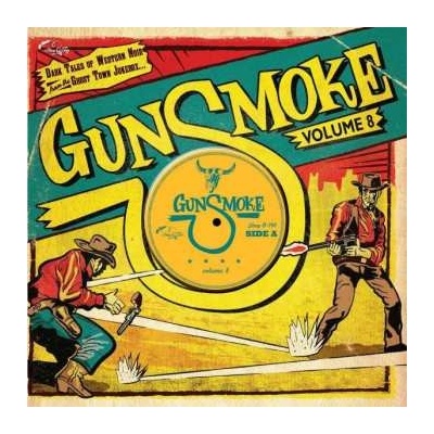 EP Various - Gunsmoke Volume 8 Dark Tales Of Western Noir From The Ghost Town Jukebox LTD