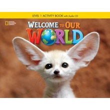 Welcome to Our World 1 Activity Book National Geographic learning