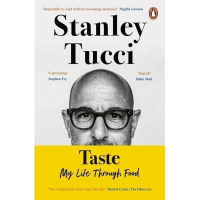 Taste : My Life Through Food - Tucci Stanley