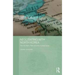 Negotiating with North Korea | Leszek Buszynski (ISBN: 9780415682732)