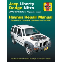 Jeep Liberty & Dodge Nitro 2002-2012 Haynes Repair Manual: Does Not Include Information Specific to Diesel Models Editors of Haynes ManualsPaperback