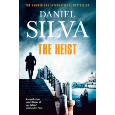 The Heist - Daniel Silva - Kniha