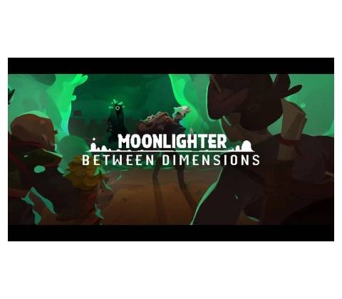 Moonlighter - Between Dimensions