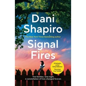 Signal Fires | Dani Shapiro (2024)