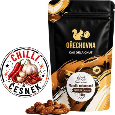 Ořechovna Pražené neloupané mandle Chilli & česnek 100 g