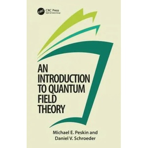 Introduction To Quantum Field Theory | Michael E. Peskin (ISBN: 9780201503975)