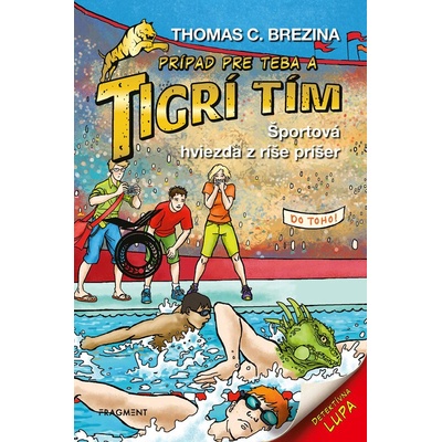 Tigrí tím - Športová hviezda z ríše príšer - Thomas Brezina