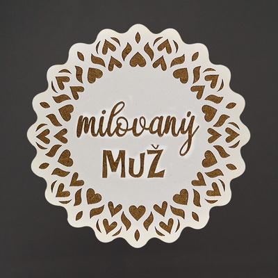 Amadea Dřevěný podtácek kulatý text milovaný muž průměr 10,5cm