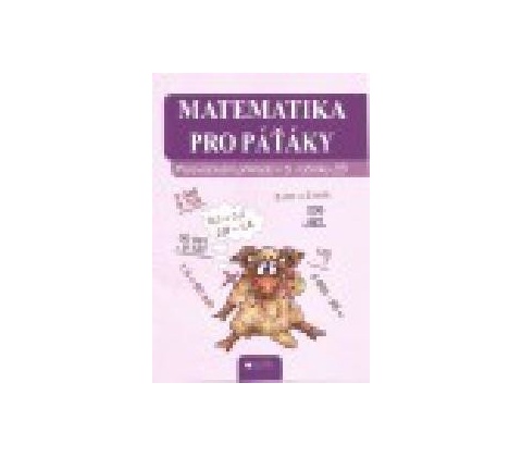 Matematika pro páťáky - Hana Daňková