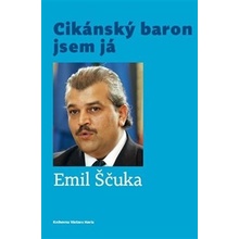 Cikánský baron jsem já - Emil Ščuka