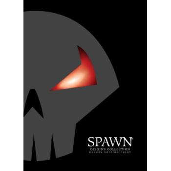 Spawn Origins Deluxe Hardcover Volume 8 | Todd Mcfarlane, Brian Holguin, Whilce Portacio, Brian Haberlin, Rodel Noora, Greg Capullo