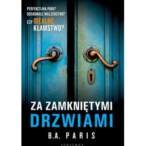 Za zamkniętymi drzwiami | B. A. Paris (ISBN: 9788383617404)
