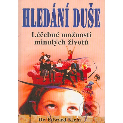 Hledání duše - Edward Klein
