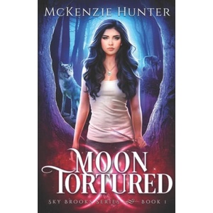 Moon Tortured | McKenzie Hunter (ISBN: 9781946457905)