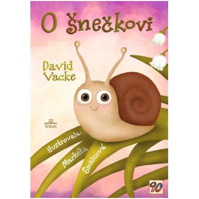 O šnečkovi - David Vacke