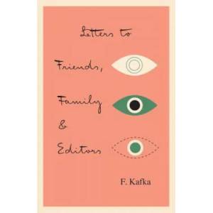 Letters To Friends, Family, And Editors | Franz Kafka, Richard Winston, Clara Winston (ISBN: 9780805209495)