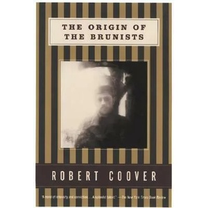 Origin of the Brunists | Robert Coover (ISBN: 9780802137432)