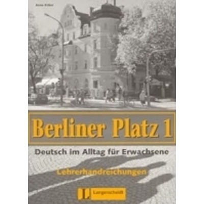 Berliner Platz 1 - metodická příručka k 1. dílu učebnice