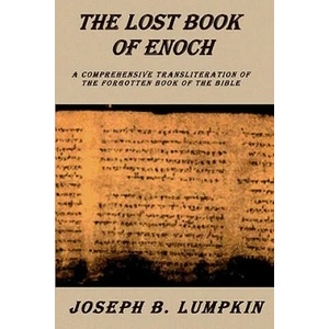 Lost Book of Enoch | Joseph B. Lumpkin (ISBN: 9780974633664)