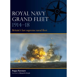 Royal Navy Grand Fleet 1914-18 | Edouard A Groult (ISBN: 9781472866837)