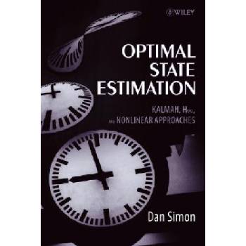 Optimal State Estimation - Kalman, H Infinity and Nonlinear Approaches | Simon