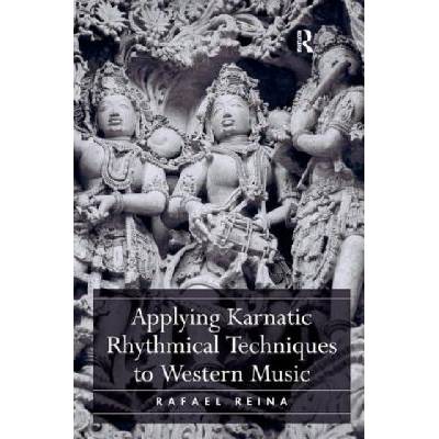 Applying Karnatic Rhythmical Techniques to Western Music | Rafael Reina
