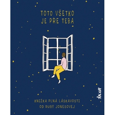 Toto všetko je pre teba