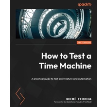 How to Test a Time Machine