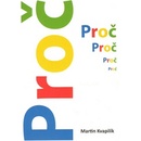 Proč ? - Martin Kvapilík