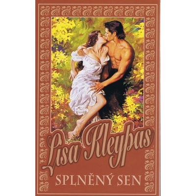 Splněný sen - 2. vydání - Lisa Kleypas