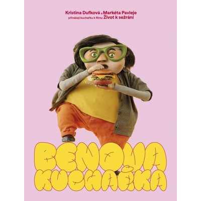 Benova kuchařka - Dufková Markéta