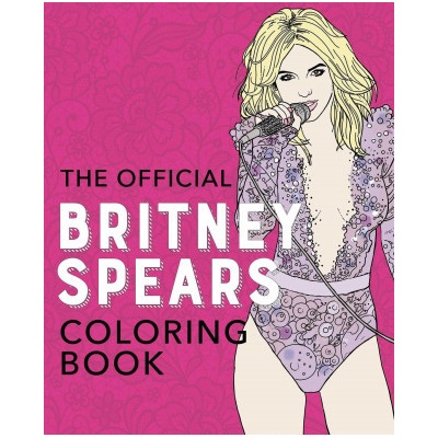 The Official Britney Spears Coloring Book Ulysses PressPaperback