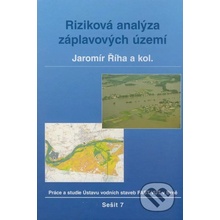 Riziková analýza záplavových území - Jaromír Říha