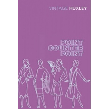 Point Counter Point - Aldous Huxley